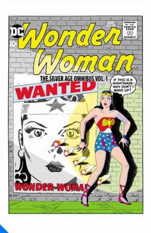 Wonder Woman: The Silver Age Omnibus Vol. 1 de Bob Kanigher