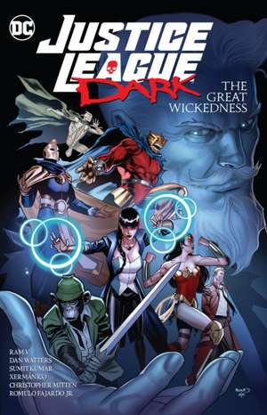 Justice League Dark: The Great Wickedness de Ram V.