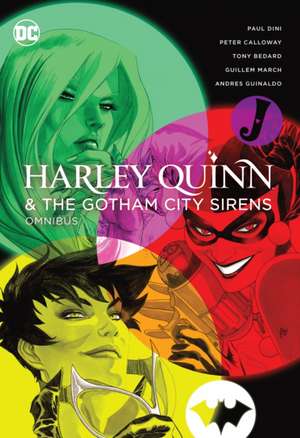 Harley Quinn & the Gotham City Sirens Omnibus (2022 Edition) de Paul Dini