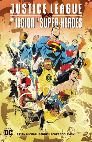 Justice League Vs. The Legion of Super-Heroes de Brian Michael Bendis