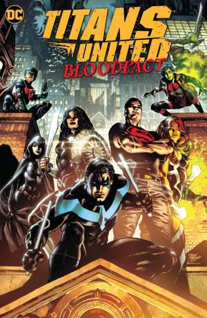 Titans United: Bloodpact de Cavan Scott