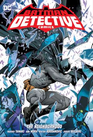 Batman: Detective Comics Vol. 1: The Neighborhood de Dan Mora