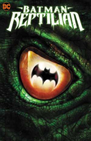 Batman: Reptilian de Garth Ennis