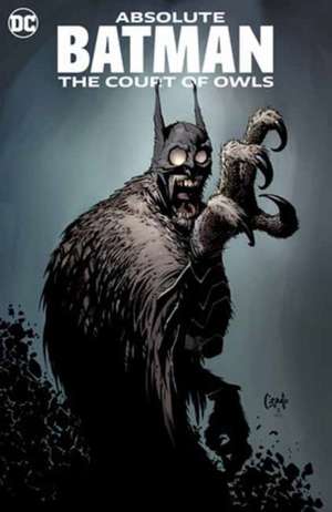 Absolute Batman: The Court of Owls (2023 Edition) de Scott Snyder