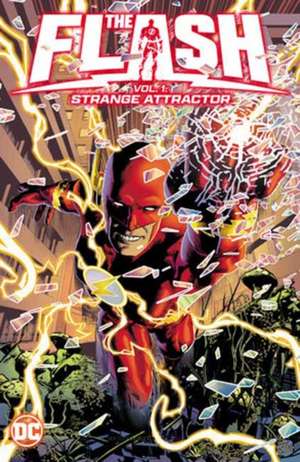 The Flash Vol. 1: Strange Attractor de Si Spurrier