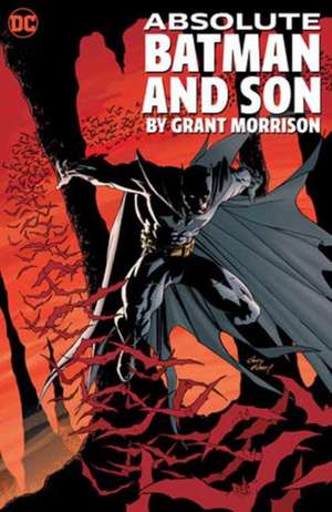 Absolute Batman and Son by Grant Morrison de Andy Kubert