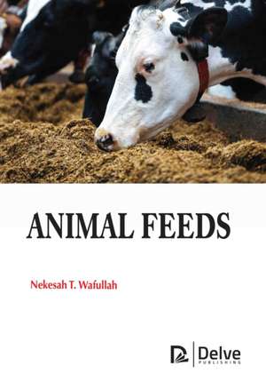 Animal Feeds de Nekesah T Wafullah