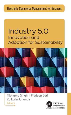 Industry 5.0: Innovation and Adoption for Sustainability de Tilottama Singh