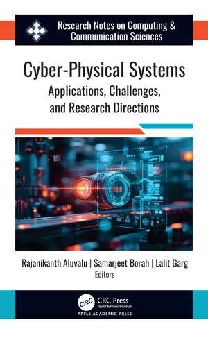 Cyber-Physical Systems: Applications, Challenges, and Research Directions de Rajanikanth Aluvalu