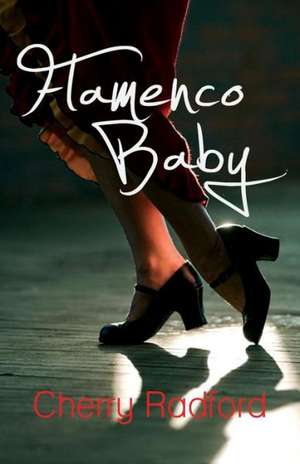 Flamenco Baby de Cherry Radford