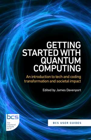 Getting Started with Quantum Computing de David Galvin