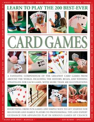 Learn to Play the 200 Best Ever Card Games de Jeremy Harwood