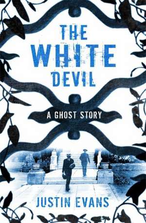 The White Devil de Justin Evans