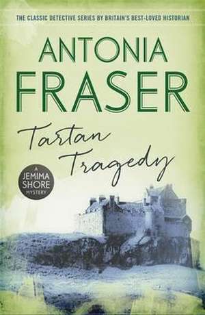 Fraser, L: Tartan Tragedy de Lady Antonia Fraser