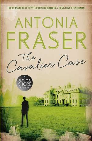 The Cavalier Case de Lady Antonia Fraser