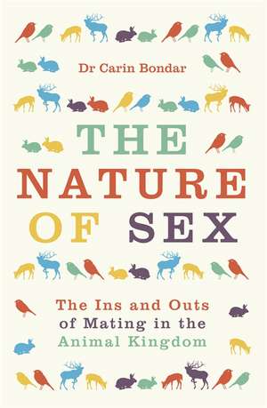 The Nature of Sex de Dr Carin Bondar