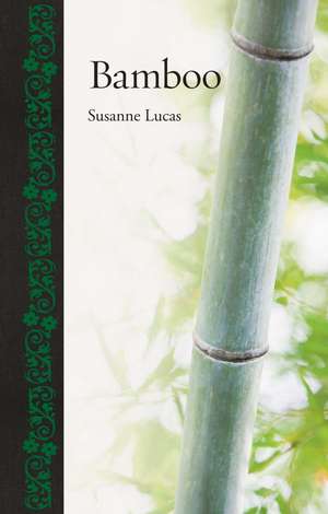 Bamboo de Susanne Lucas