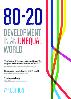 80:20: Development in an Unequal World de Ciara Regan