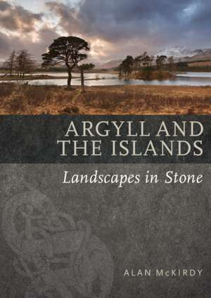 Argyll & the Islands de Alan Mckirdy