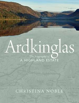 Ardkinglas de Christina Noble