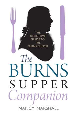 The Burns Supper Companion de Nancy Marshall