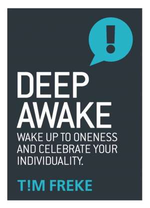 Deep Awake de Tim Freke