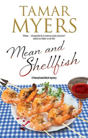 MEAN & SHELLFISH de TAMAR MYERS