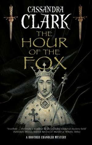 Hour of the Fox de Cassandra Clark