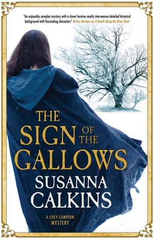 Sign of the Gallows de Susanna Calkins