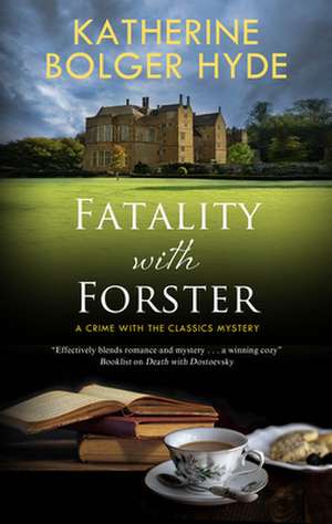 Fatality with Forster de Katherine Bolger Hyde