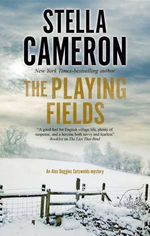 The Playing Fields de Stella Cameron