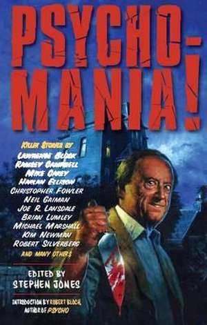 Jones, S: Psycho-Mania! de Stephen Jones