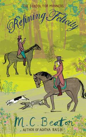 Refining Felicity de M. C. Beaton