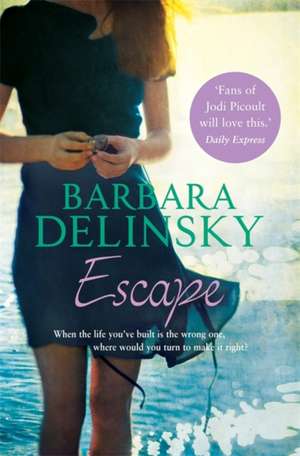 Escape de Barbara Delinsky