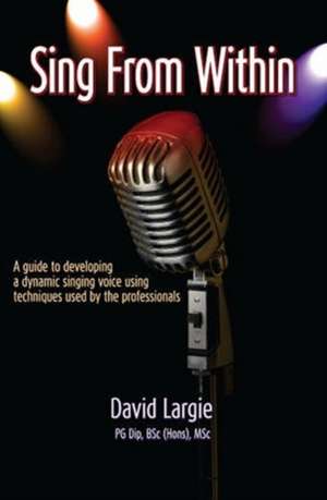 Sing from within de David Largie