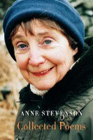 Collected Poems de Anne Stevenson