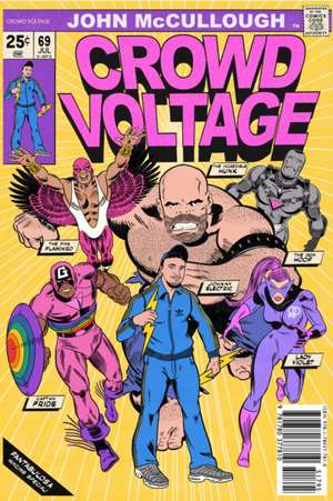 Crowd Voltage de John Mccullough