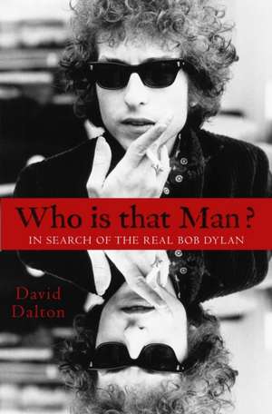 Who Is That Man? de David Dalton