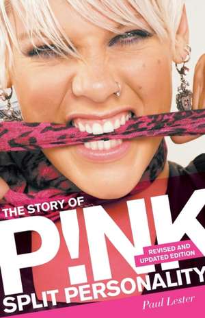 Story of P!nk de Paul Lester