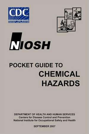 Niosh Pocket Guide to Chemical Hazards de Niosh