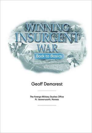 Winning Insurgent War de Geoff Benson