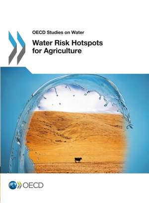 Water Risk Hotspots for Agriculture de Oecd