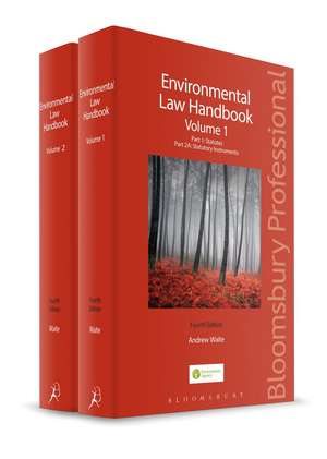 Environmental Law Handbook (Vol 1 and 2) de Andrew Waite