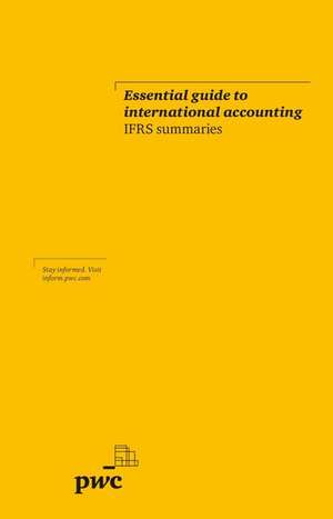 Essential Guide to International Accounting - IFRS Summaries de PwC