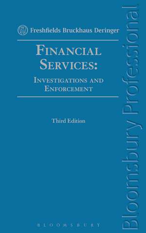 Financial Services: Investigations and Enforcement de Freshfields Bruckhaus Deringer