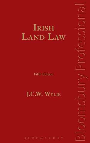 Irish Land Law: Fifth Edition de John Wylie