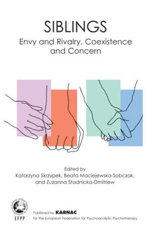 Siblings: Envy and Rivalry, Coexistence and Concern de Beata Maciejewska