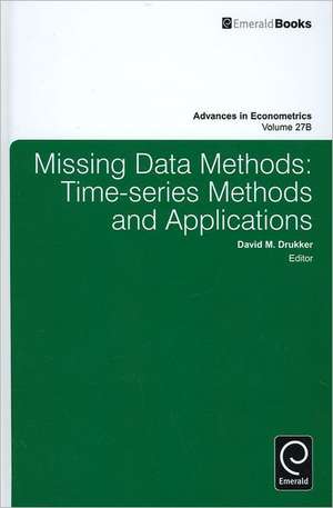 Missing Data Methods – Time–Series Methods and Applications de David M. Drukker