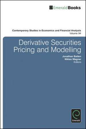 Derivatives Pricing and Modeling de Jonathan Batten