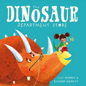 The Dinosaur Department Store de Richard Merritt